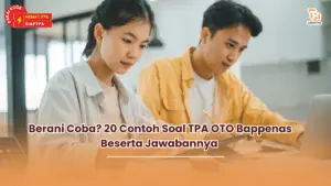 Berani Coba 20 Contoh Soal TPA OTO Bappenas Beserta Jawabannya