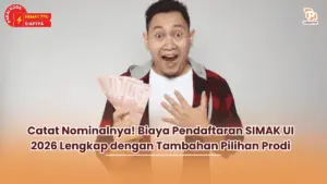 Catat Nominalnya! Biaya Pendaftaran SIMAK UI 2026 Lengkap dengan Tambahan Pilihan Prodi