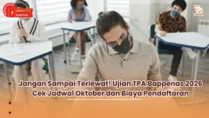 Jangan Sampai Terlewat! Ujian TPA Bappenas 2026 Cek Jadwal Oktober dan Biaya Pendaftaran