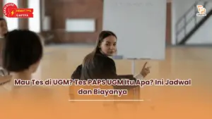 Mau Tes di UGM? Tes PAPS UGM Itu Apa? Ini Jadwal dan Biayanya