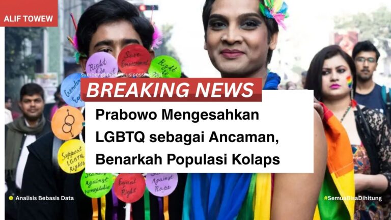 Prabowo Mengesahkan LGBTQ sebagai Ancaman, Benarkah Populasi Kolaps?