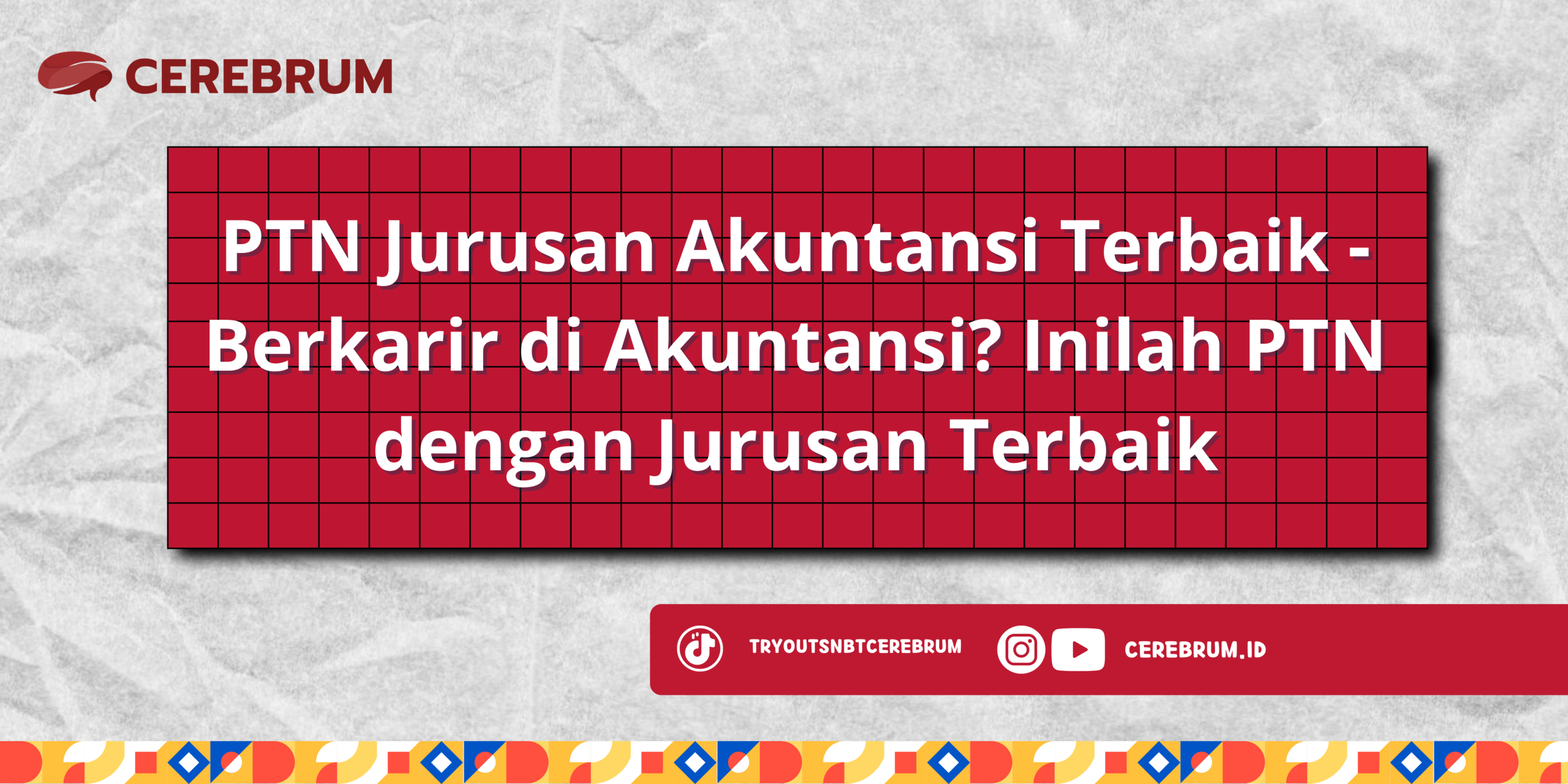 PTN Jurusan Akuntansi Terbaik