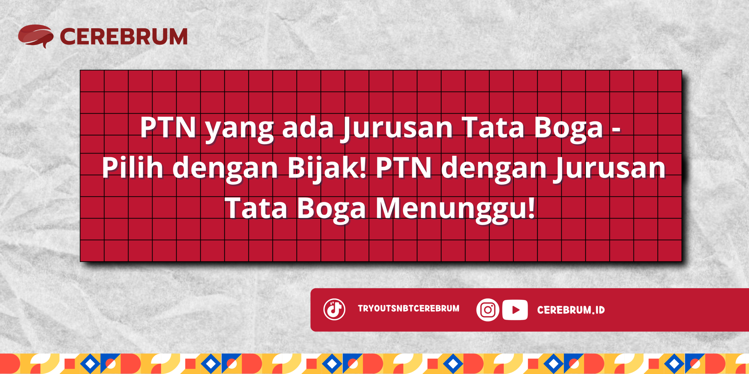 PTN yang ada Jurusan Tata Boga