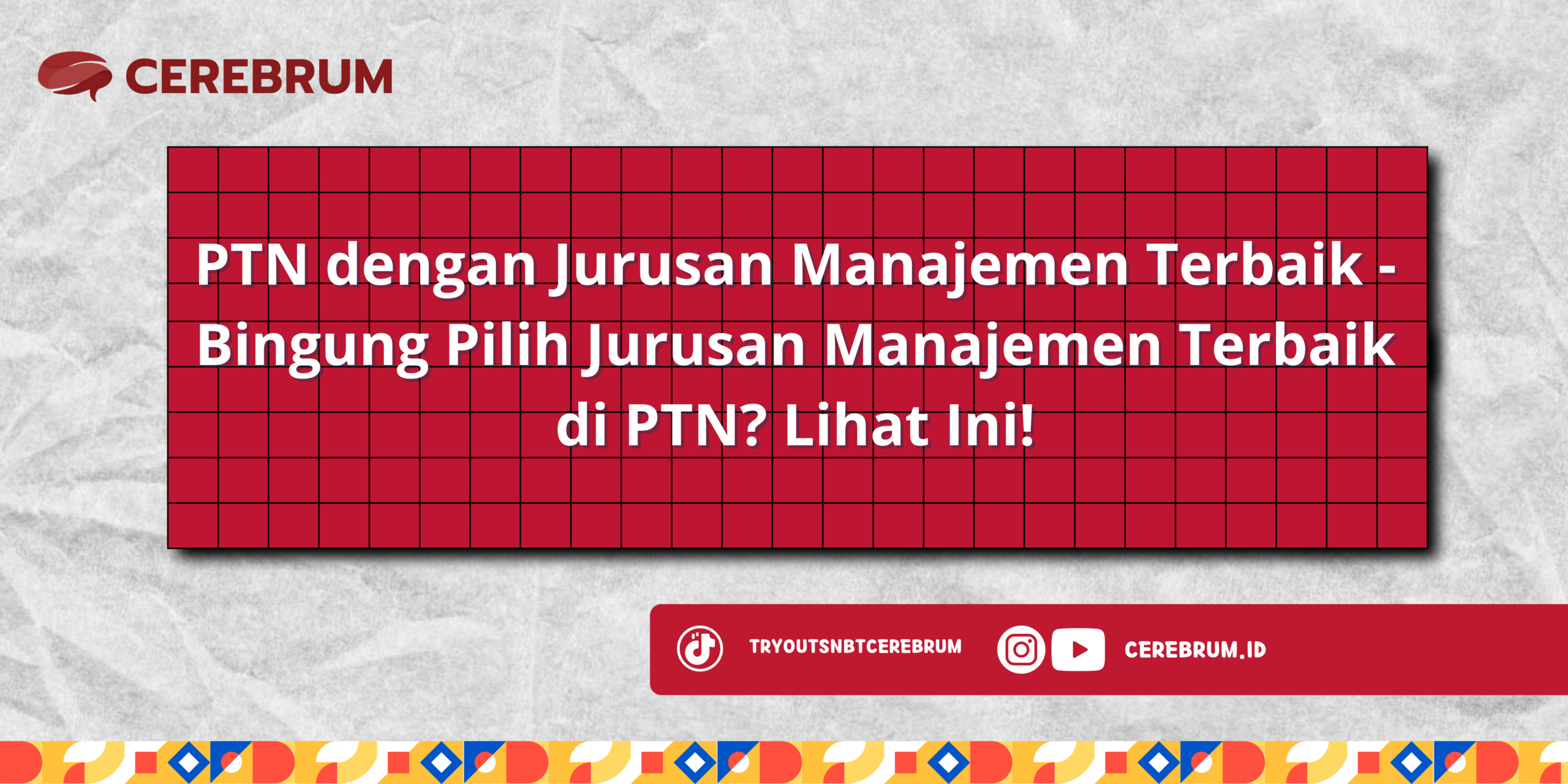 PTN dengan Jurusan Manajemen Terbaik