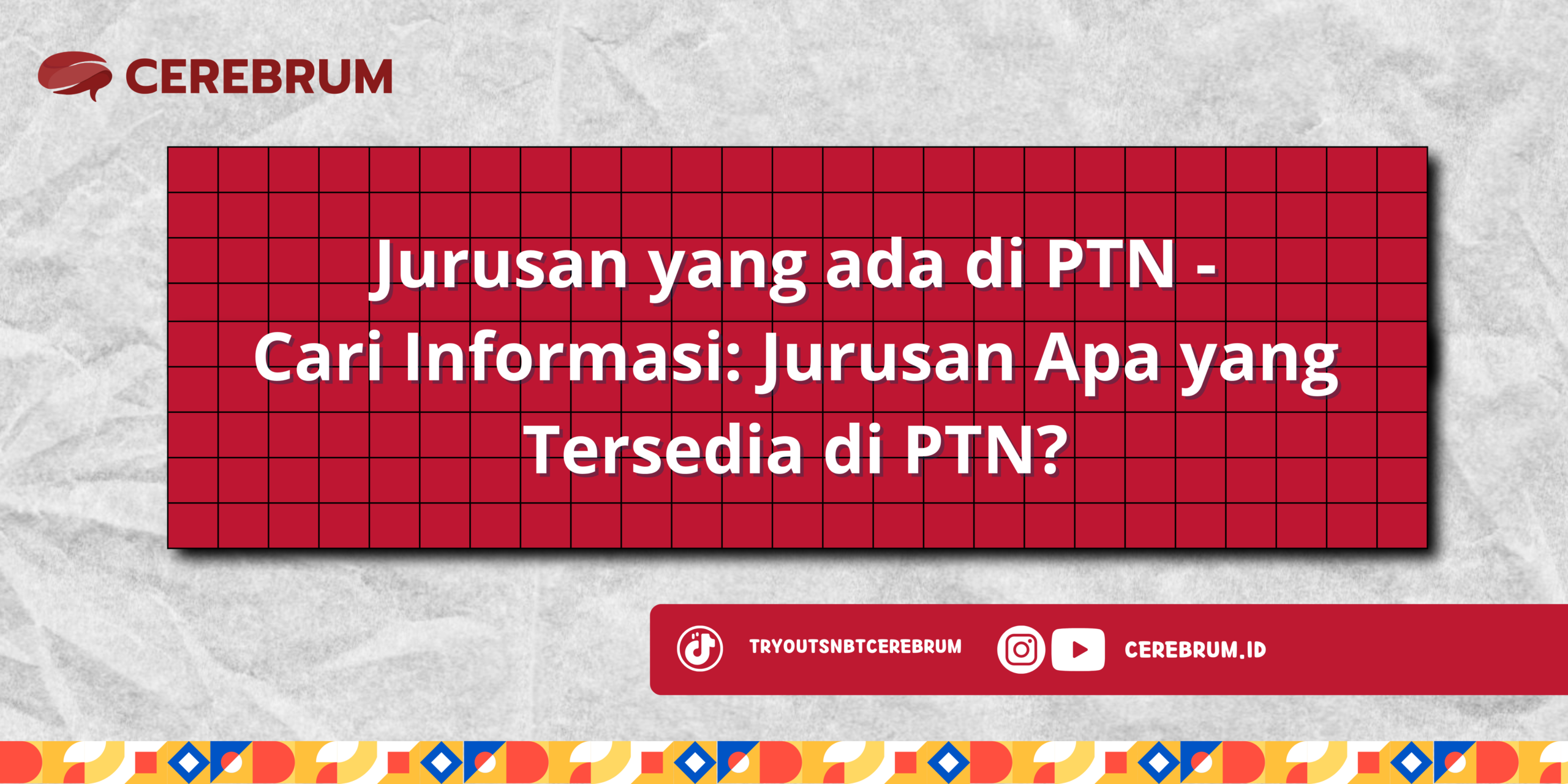 Jurusan yang ada di PTN