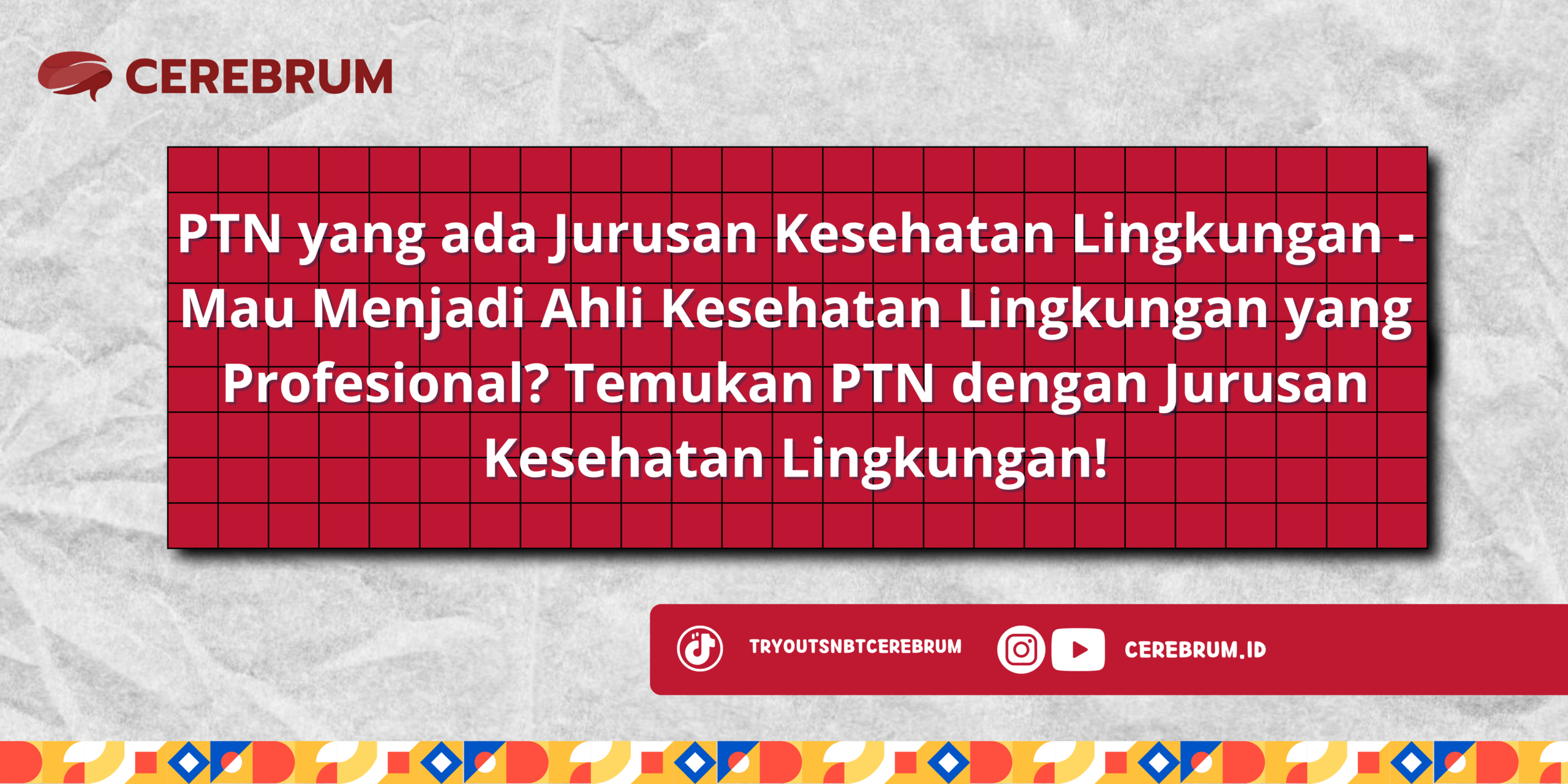 PTN yang ada Jurusan Kesehatan Lingkungan