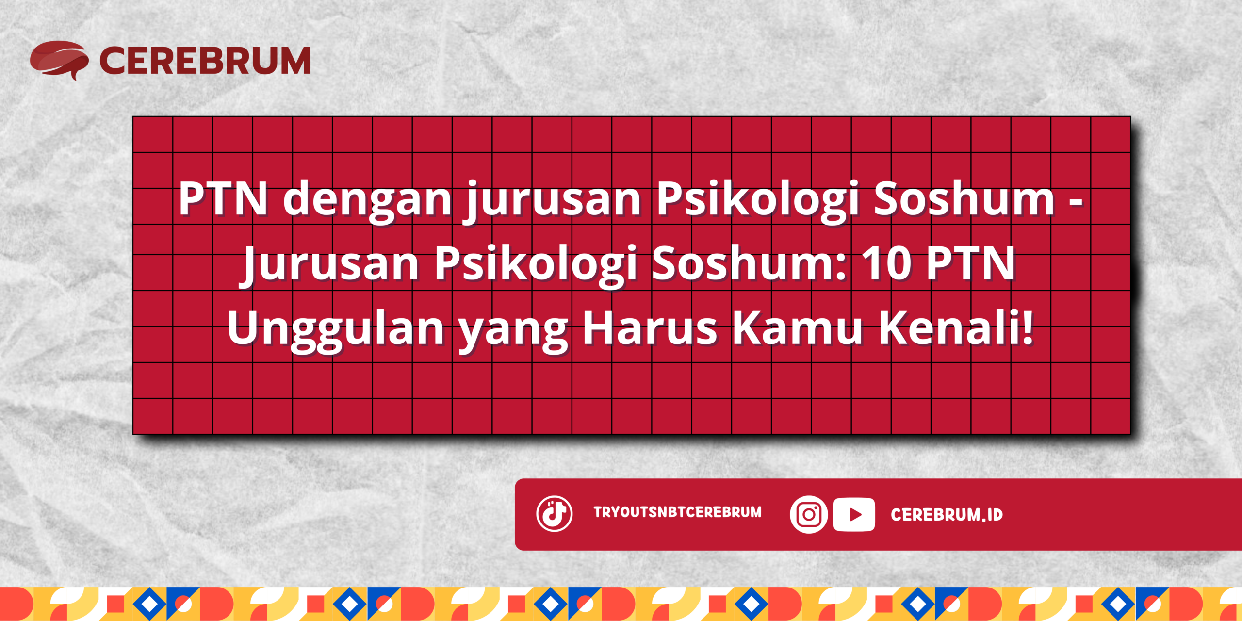 PTN dengan jurusan Psikologi Soshum