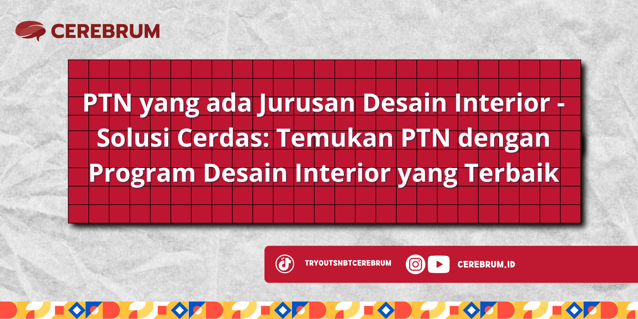 PTN yang ada Jurusan Desain Interior