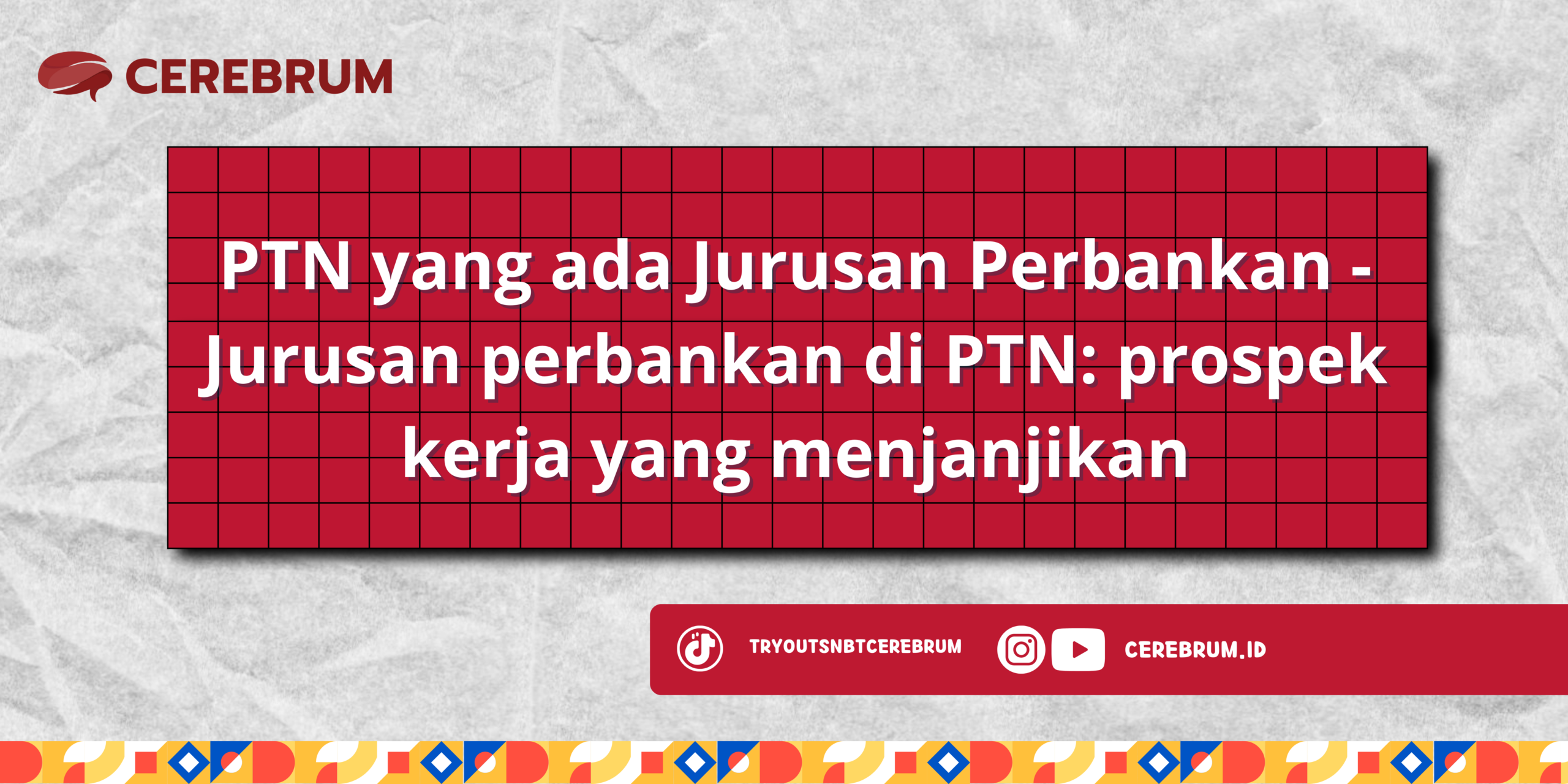 PTN yang ada Jurusan Perbankan