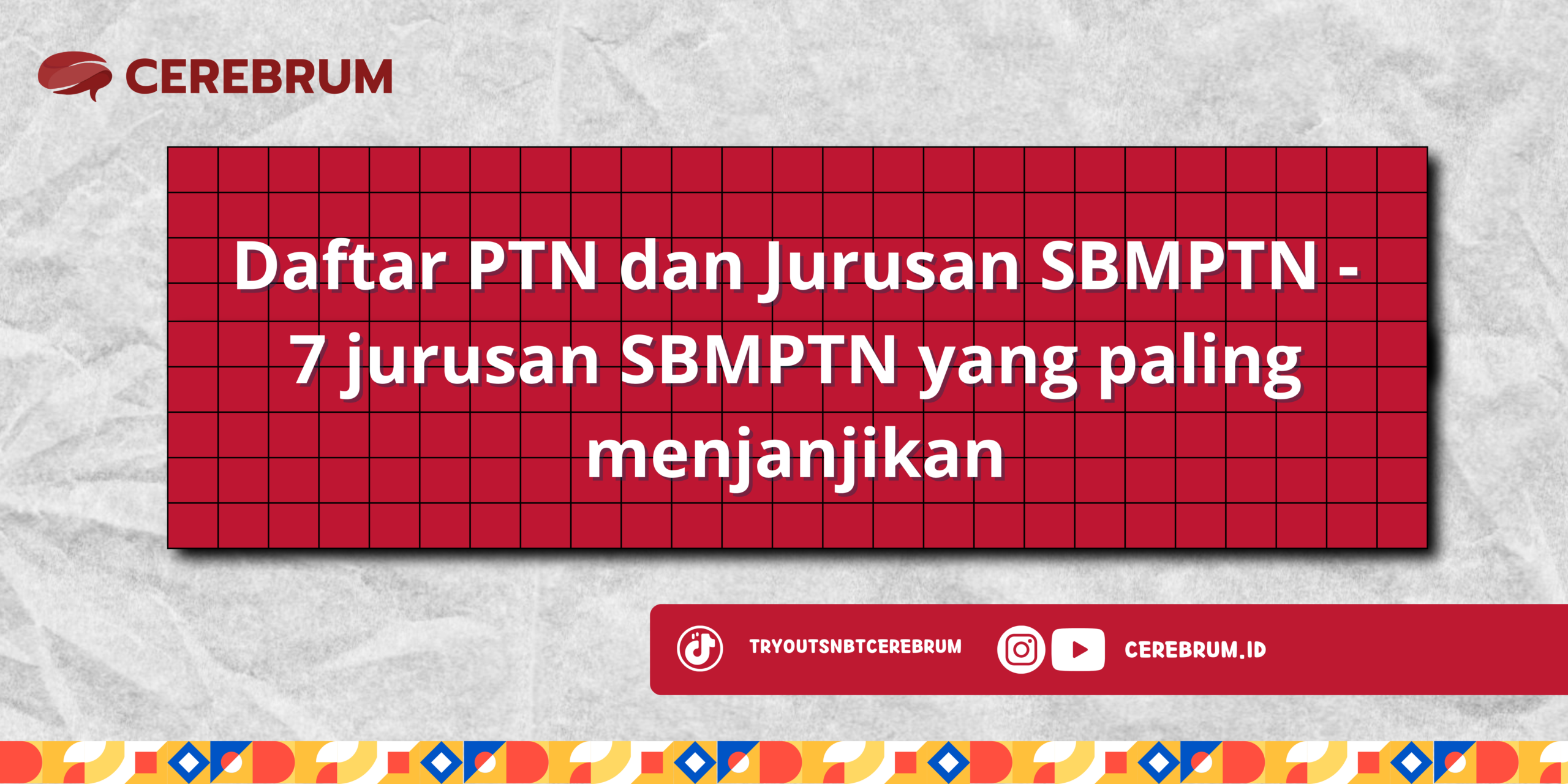 Daftar PTN dan Jurusan SBMPTN