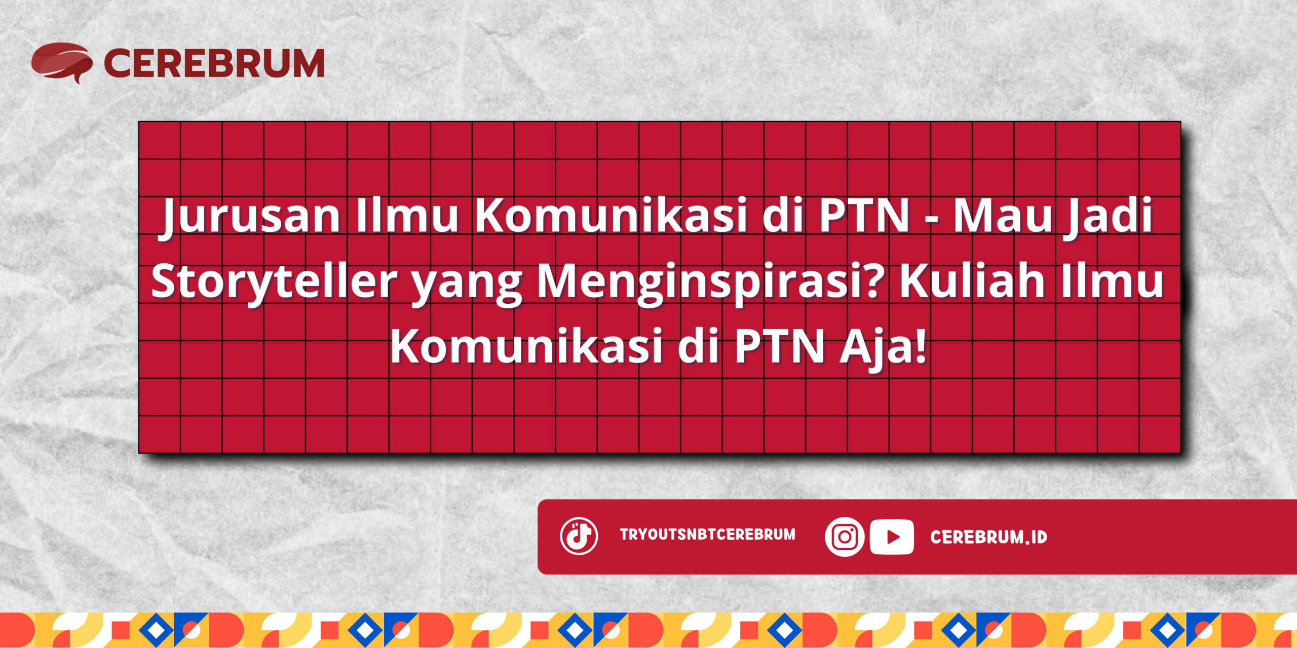 Jurusan Ilmu Komunikasi di PTN