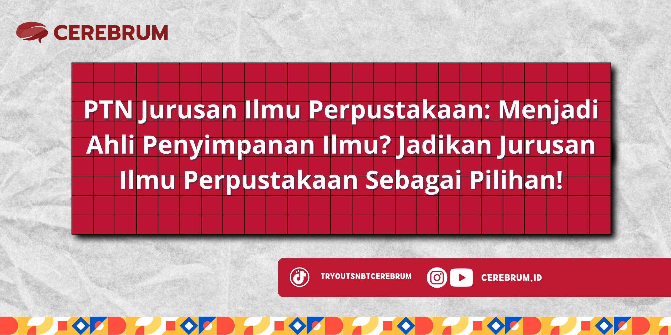 PTN Jurusan Ilmu Perpustakaan
