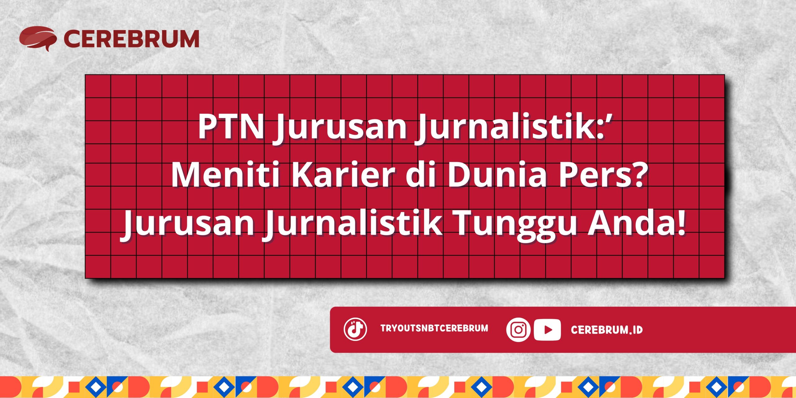 PTN Jurusan Jurnalistik