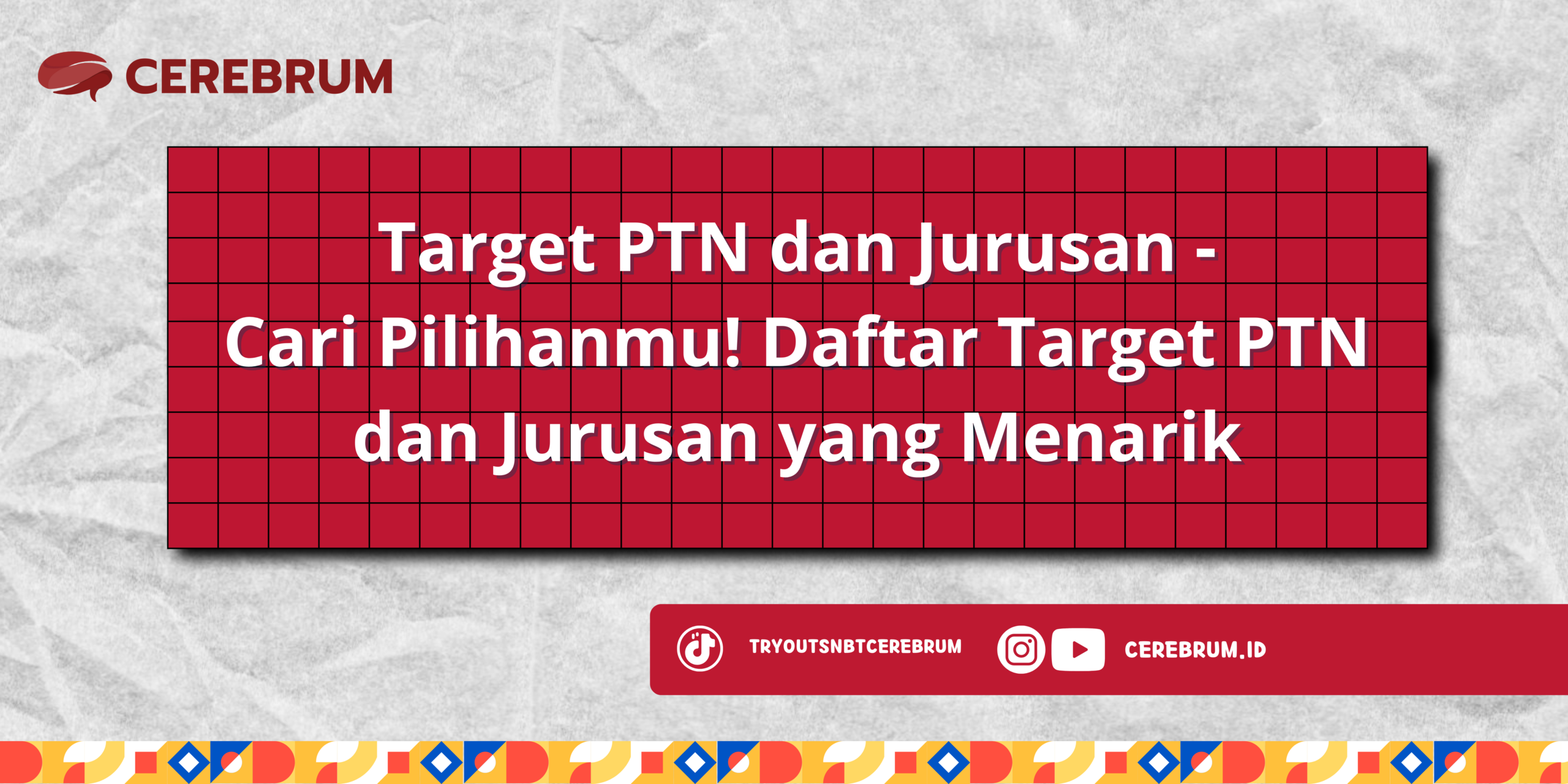 Target PTN dan Jurusan