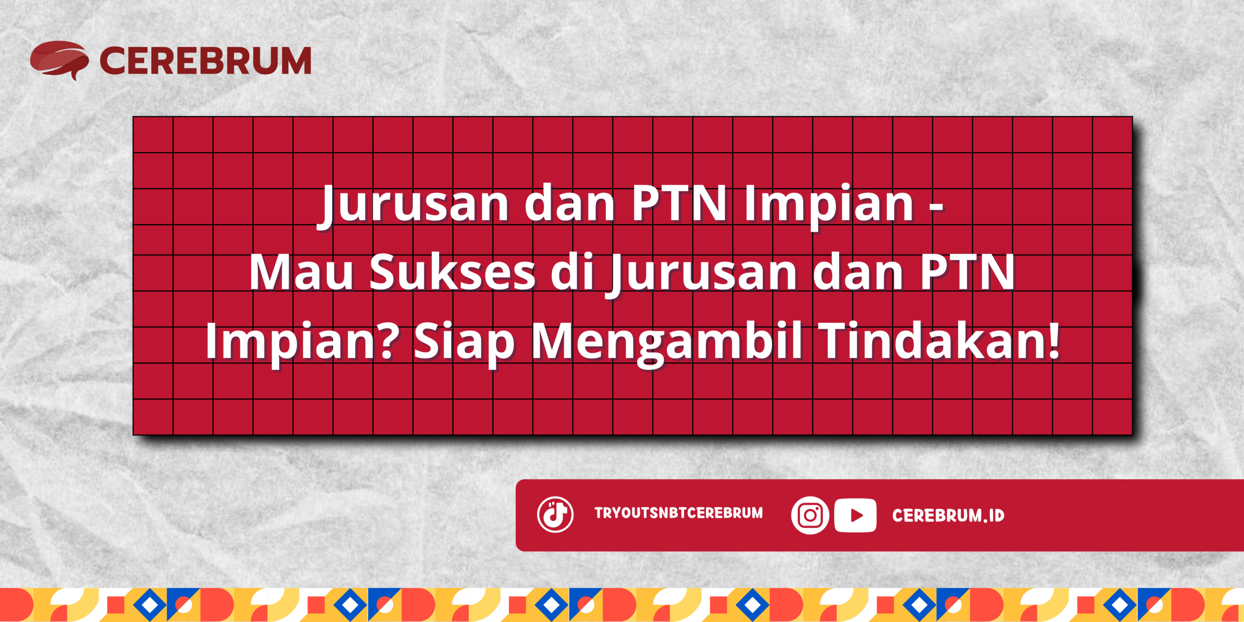 Jurusan dan PTN Impian