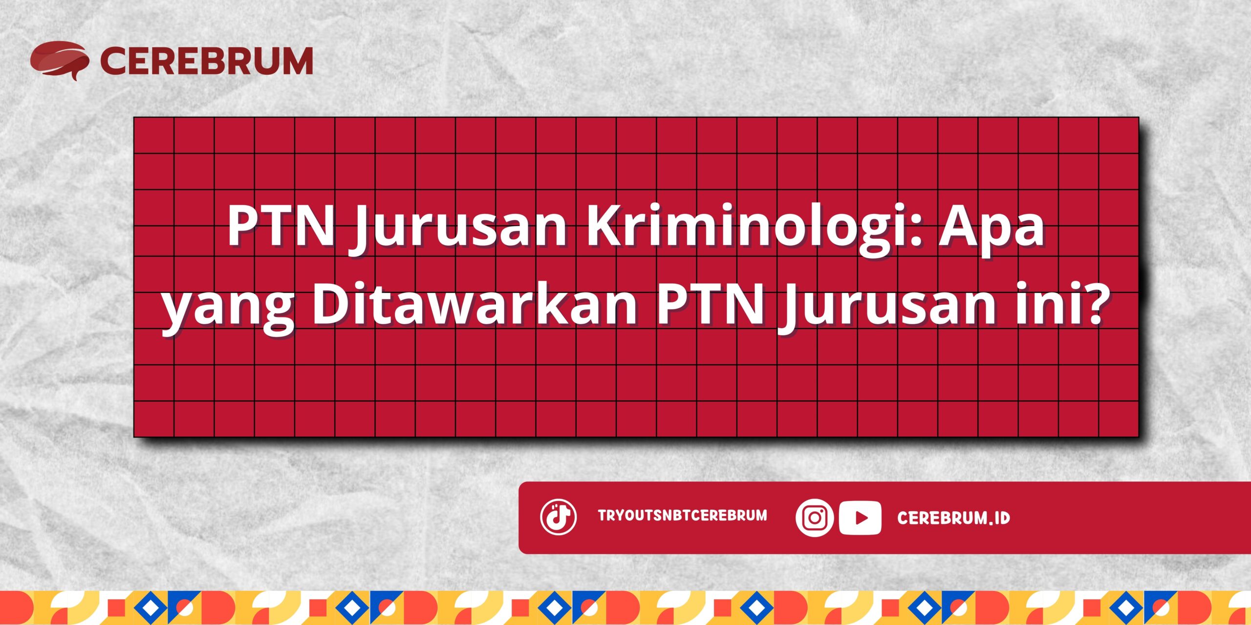 PTN Jurusan Kriminologi