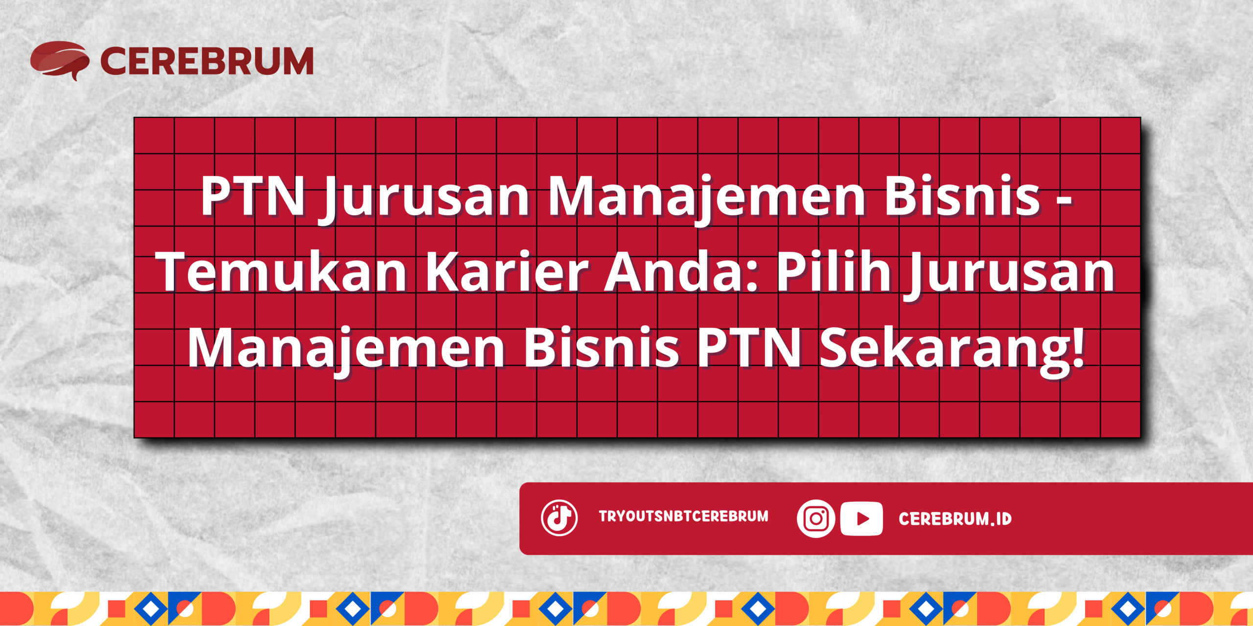 PTN Jurusan Manajemen Bisnis