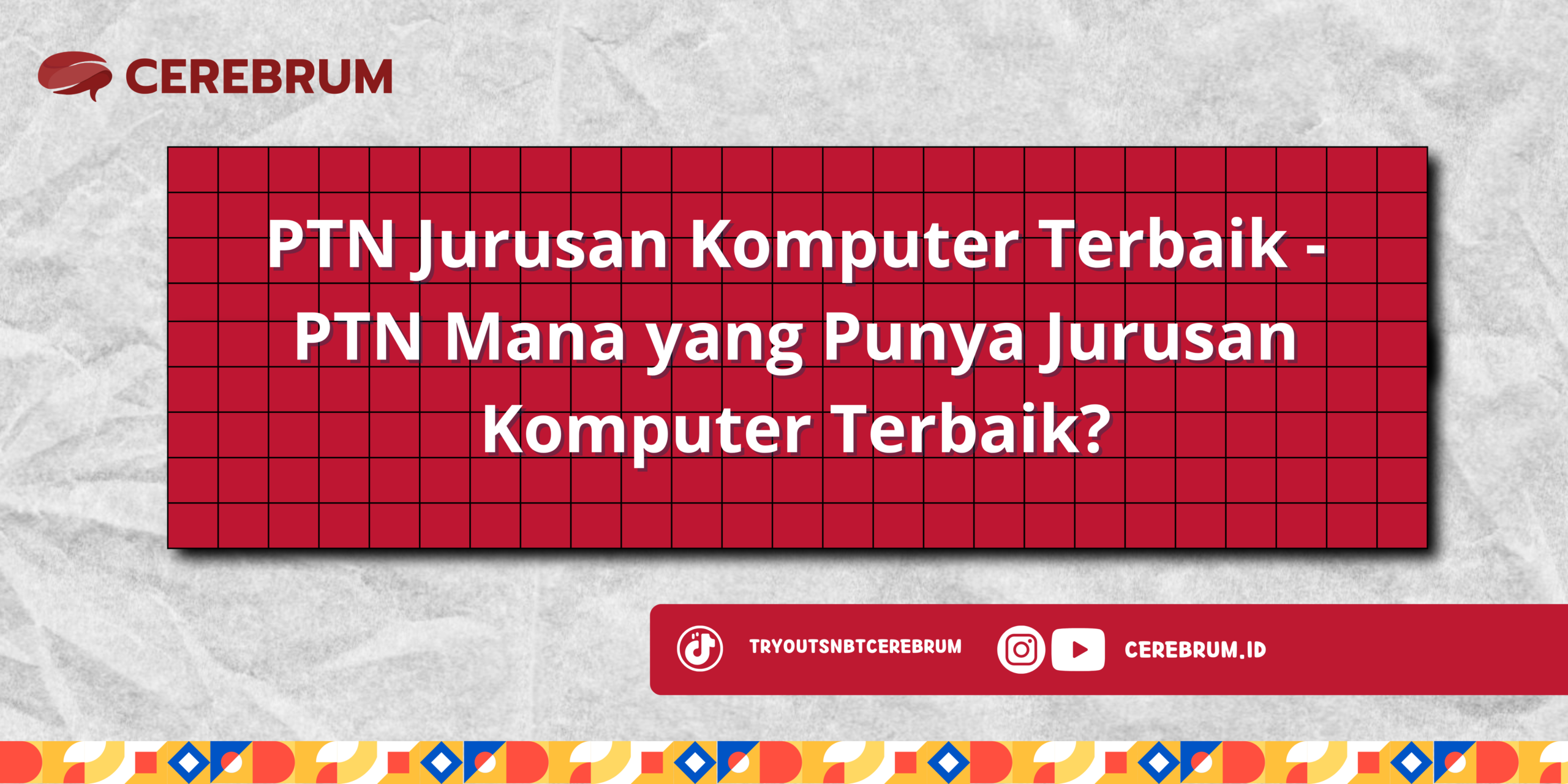 PTN Jurusan Komputer Terbaik