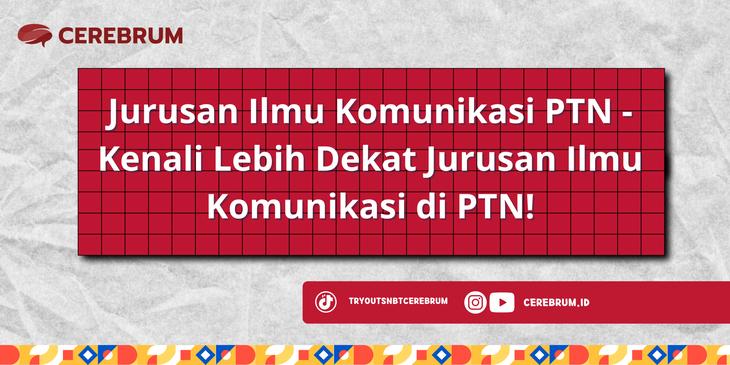 Jurusan Ilmu Komunikasi PTN