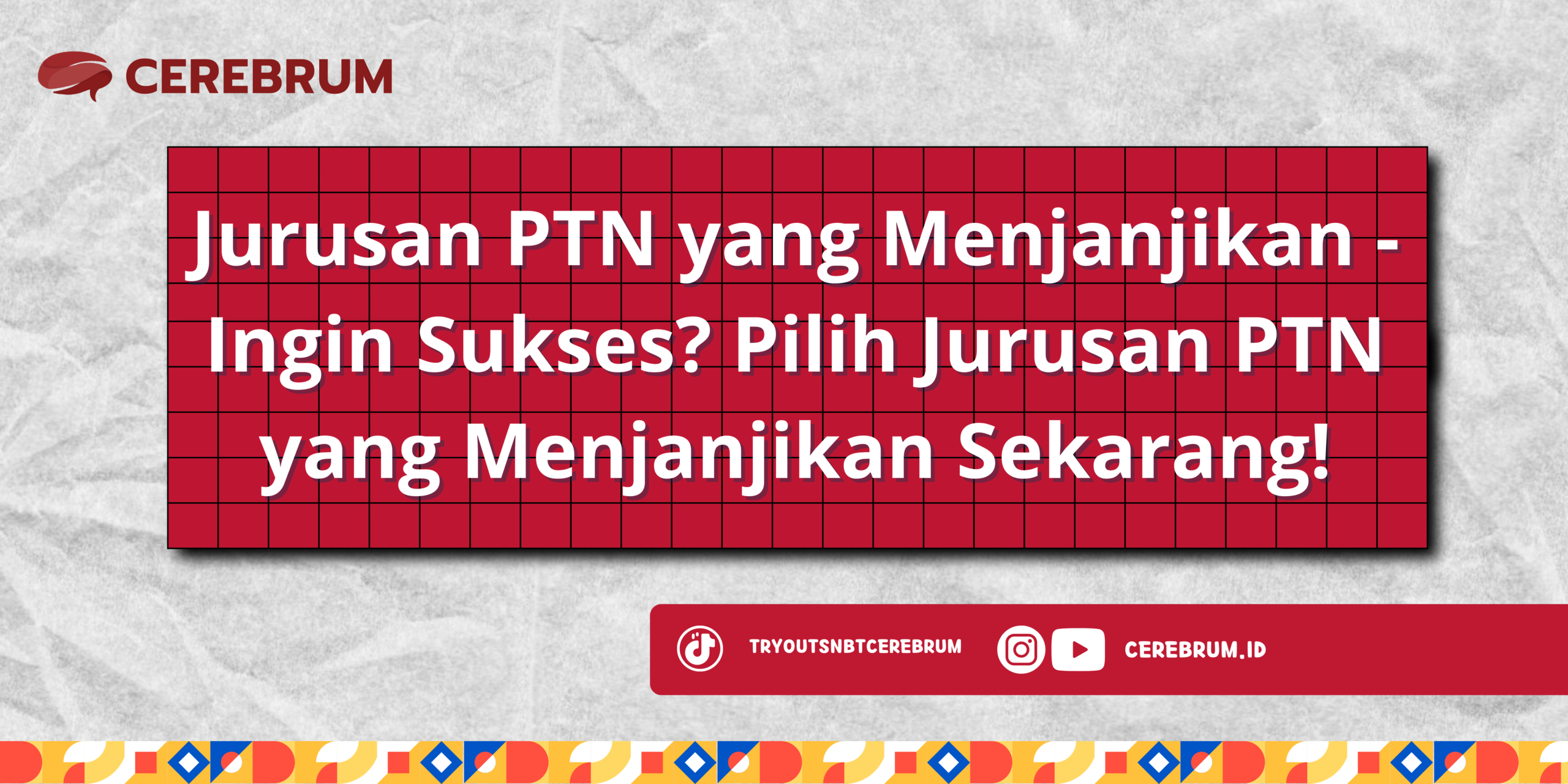 Jurusan PTN yang Menjanjikan