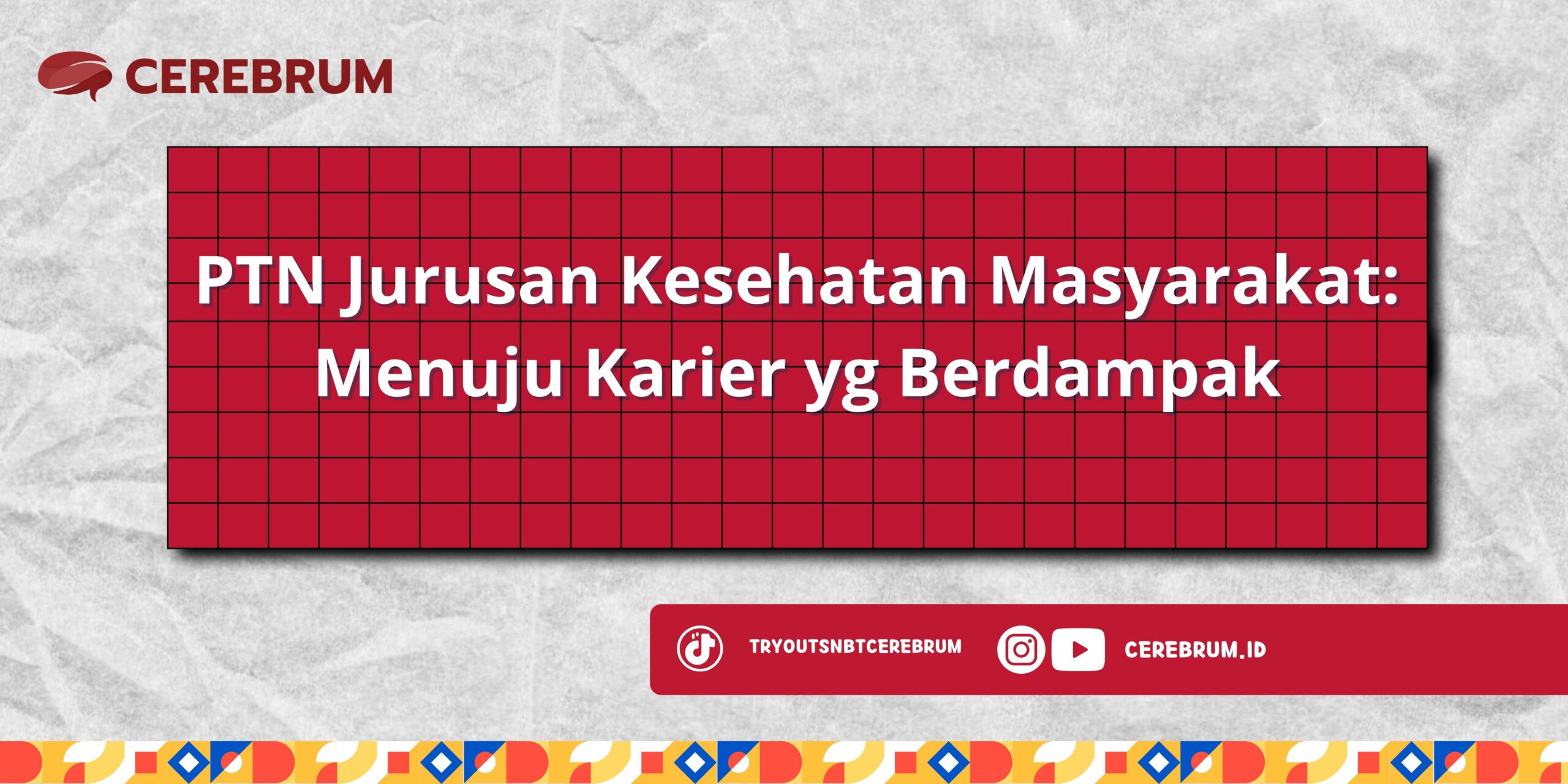 PTN Jurusan Kesehatan Masyarakat