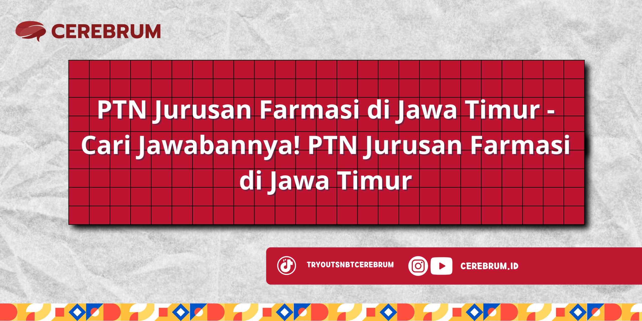 PTN Jurusan Farmasi di Jawa Timur