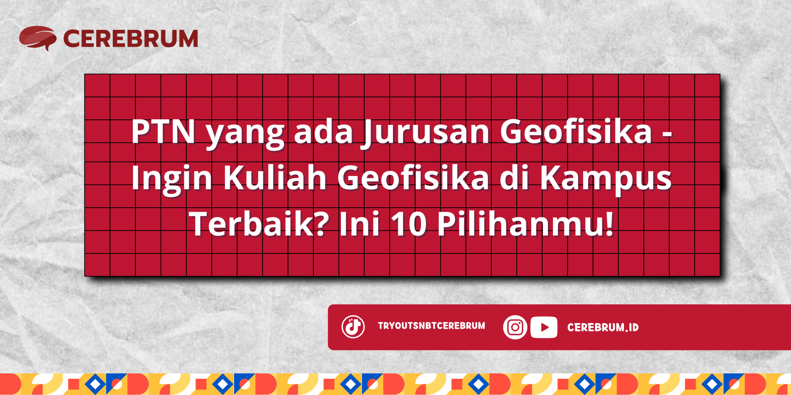 PTN yang ada Jurusan Geofisika