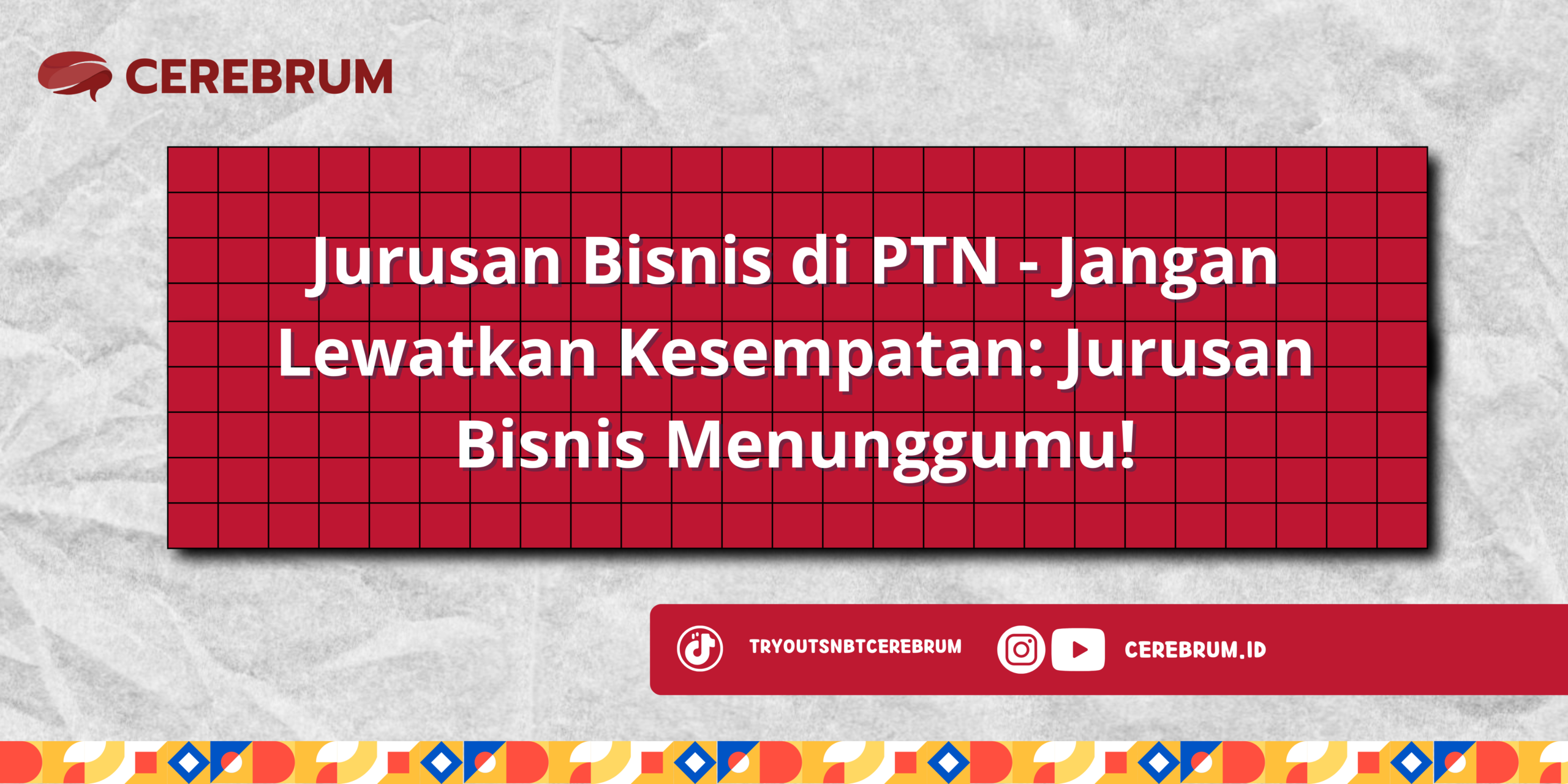 Jurusan Bisnis di PTN