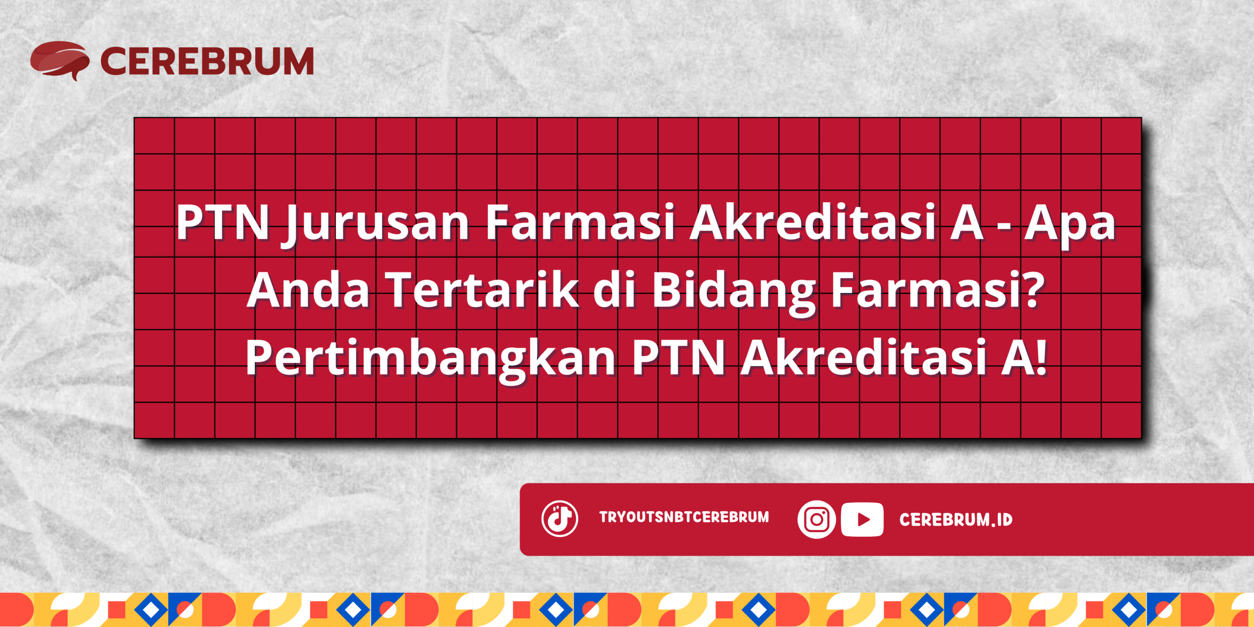 PTN Jurusan Farmasi Akreditasi A - Apa Anda Tertarik di Bidang Farmasi? Pertimbangkan PTN Akreditasi A!