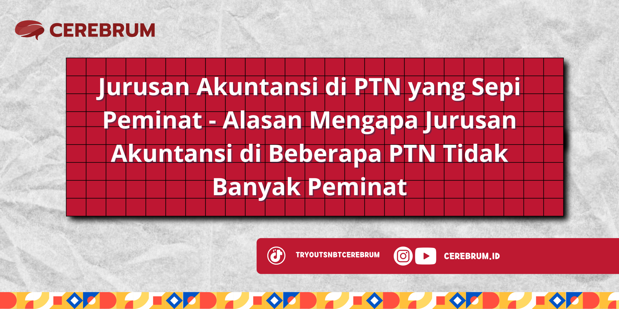 Jurusan Akuntansi di PTN yang Sepi Peminat - Alasan Mengapa Jurusan Akuntansi di Beberapa PTN Tidak Banyak Peminat
