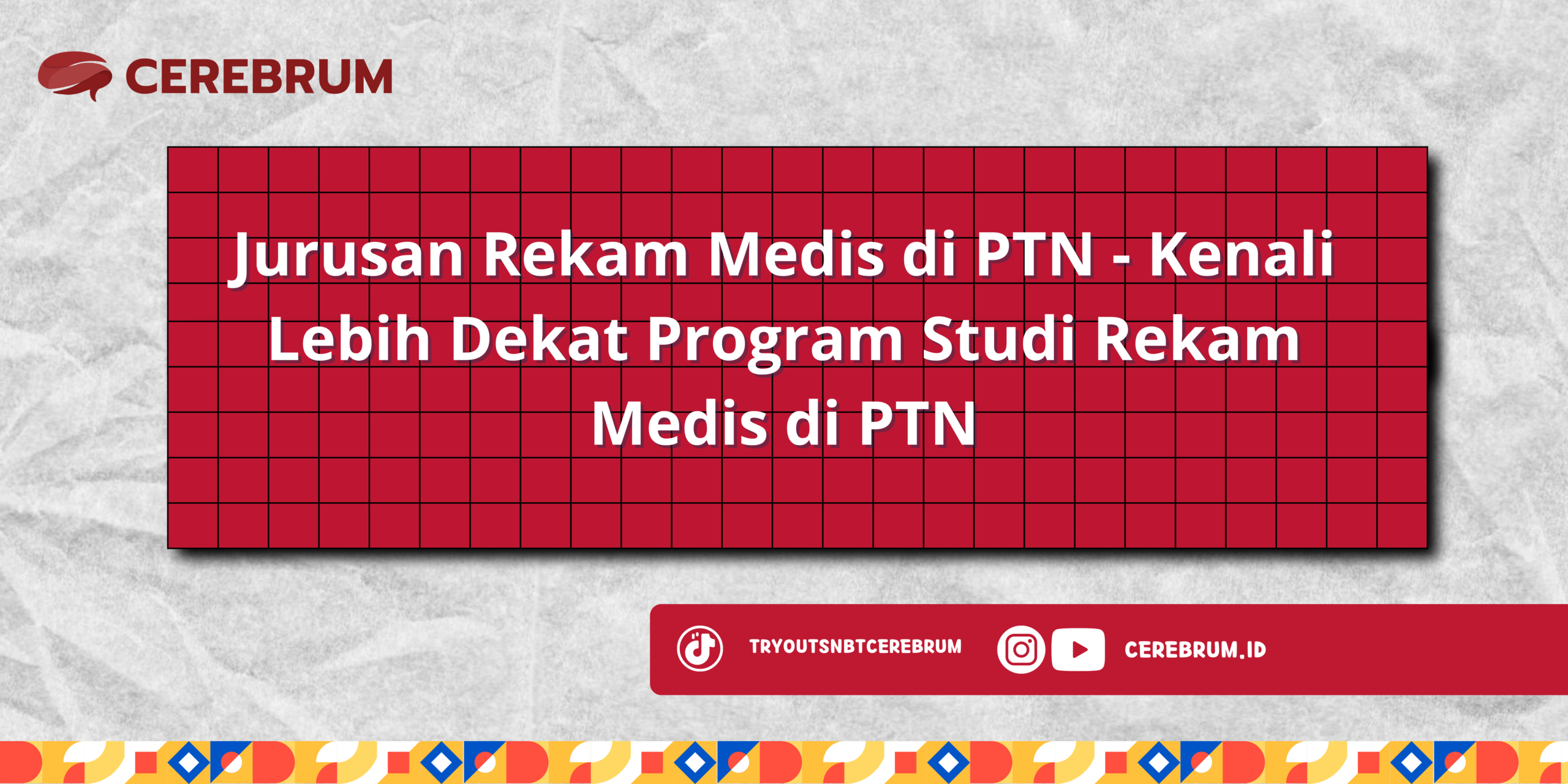 Jurusan Rekam Medis di PTN - Kenali Lebih Dekat Program Studi Rekam Medis di PTN