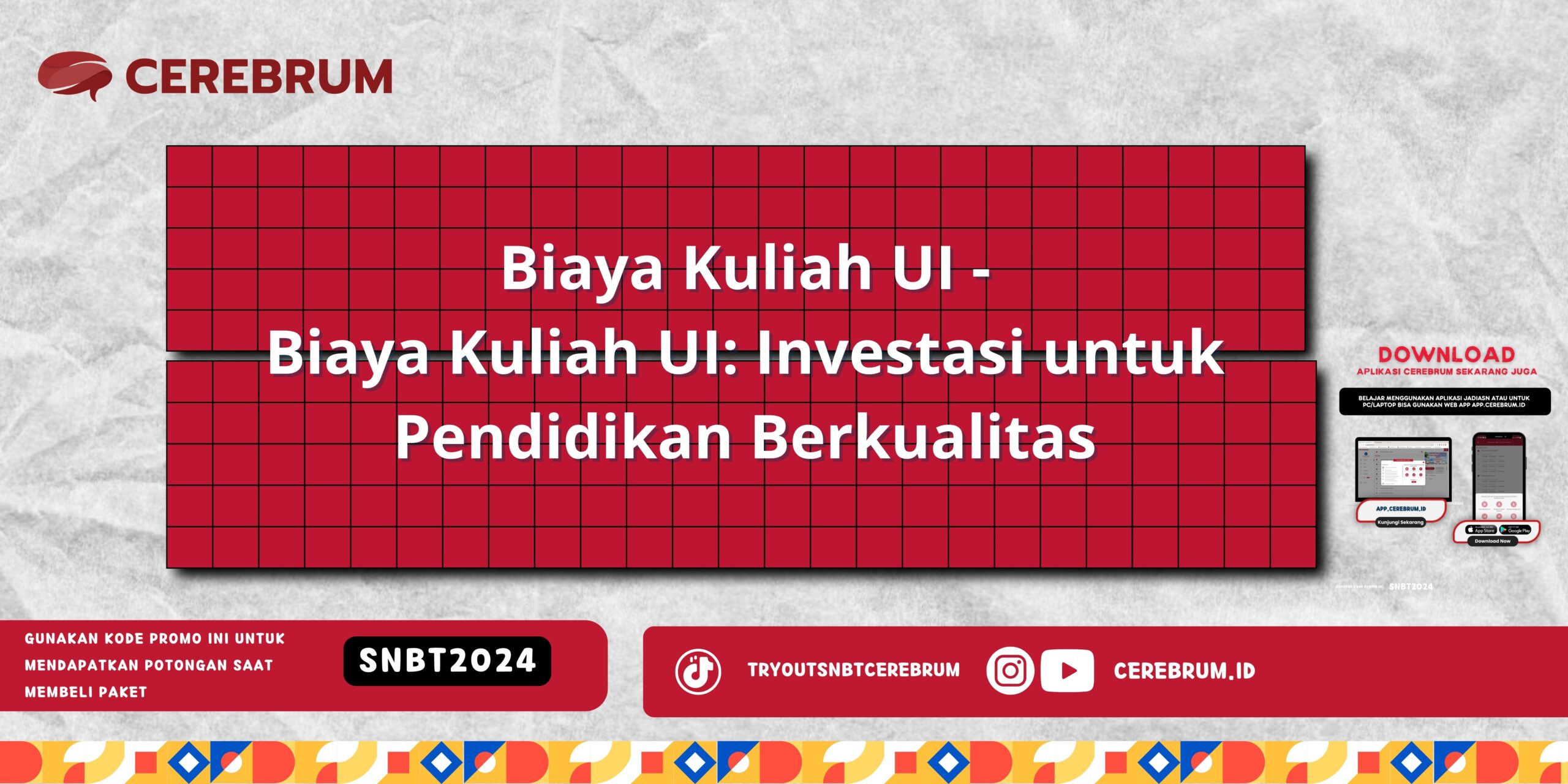 Biaya Kuliah UI - Biaya Kuliah UI: Investasi untuk Pendidikan Berkualitas