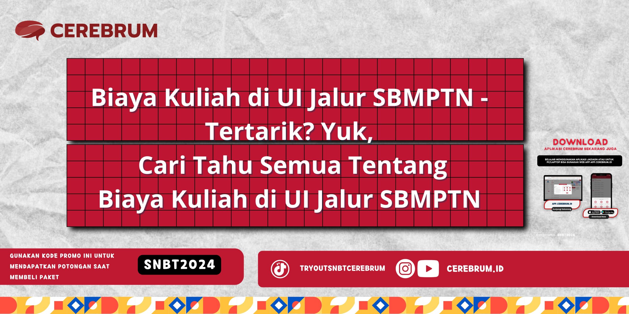 Biaya Kuliah di UI Jalur SBMPTN - Tertarik? Yuk, Cari Tahu Semua Tentang Biaya Kuliah di UI Jalur SBMPTN