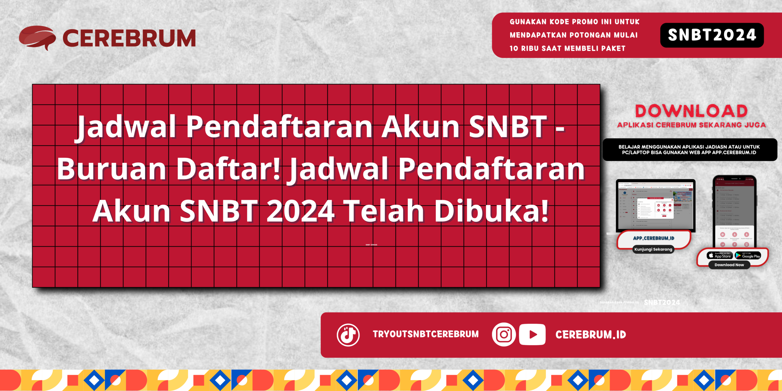 Jadwal Pendaftaran Akun SNBT