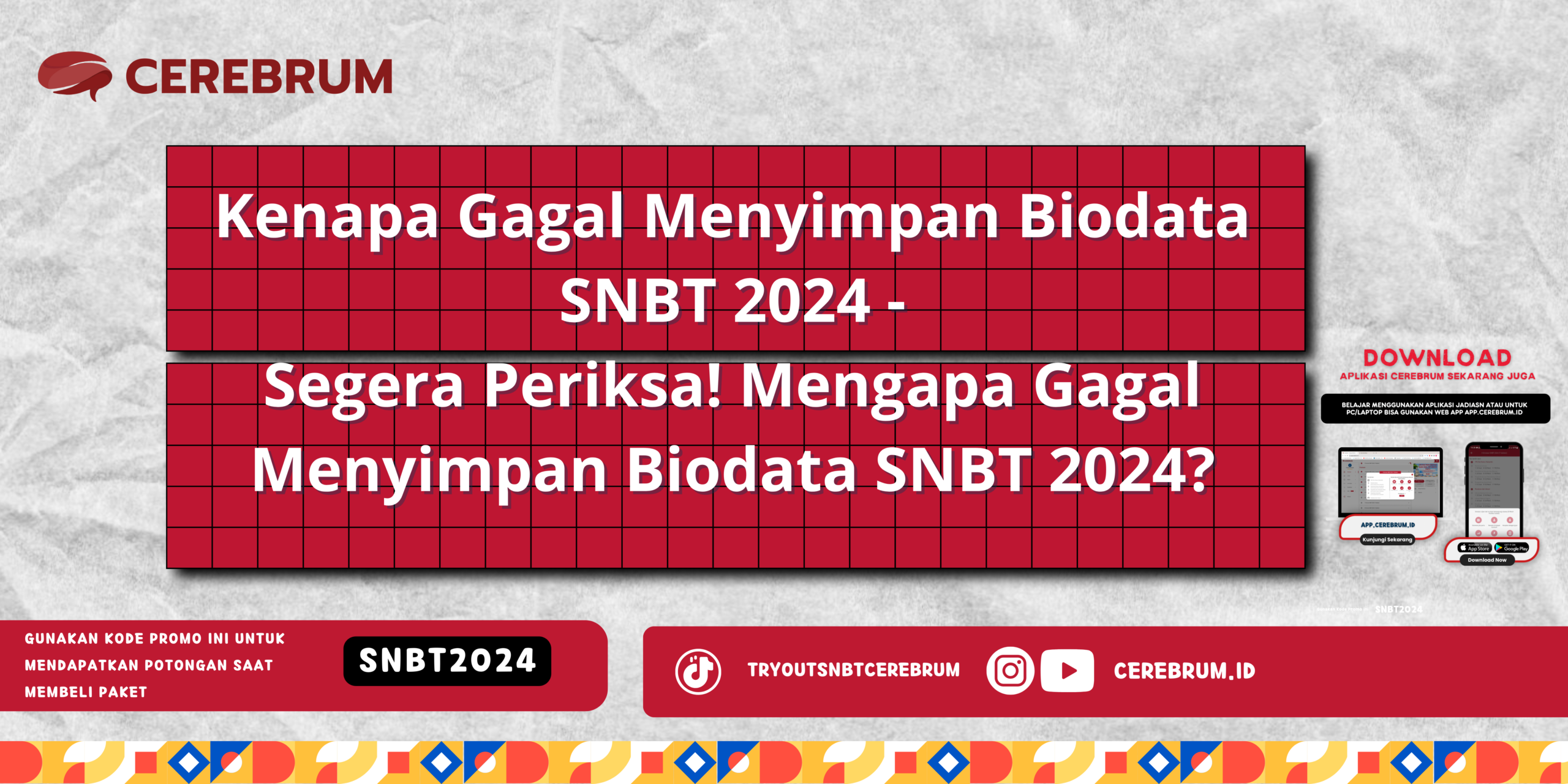 Kenapa Gagal Menyimpan Biodata SNBT 2024