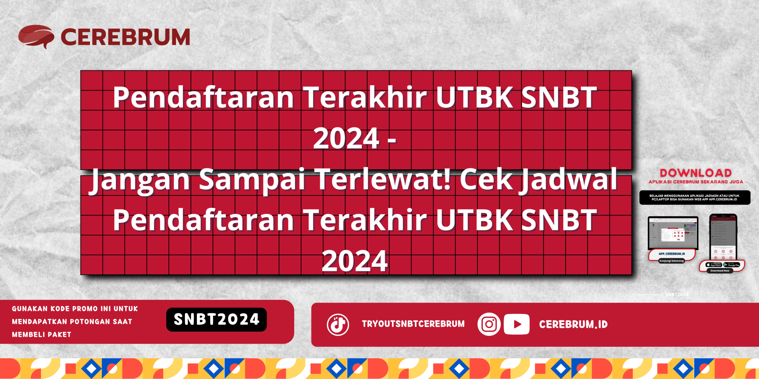 Pendaftaran Terakhir UTBK SNBT 2024
