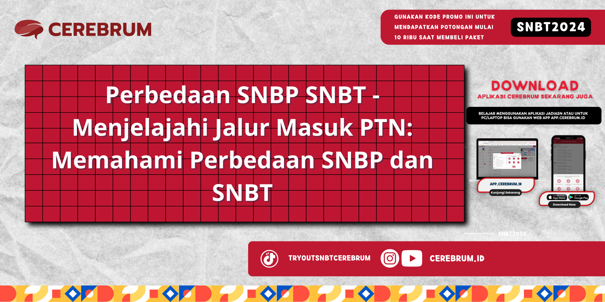 Perbedaan SNBP SNBT