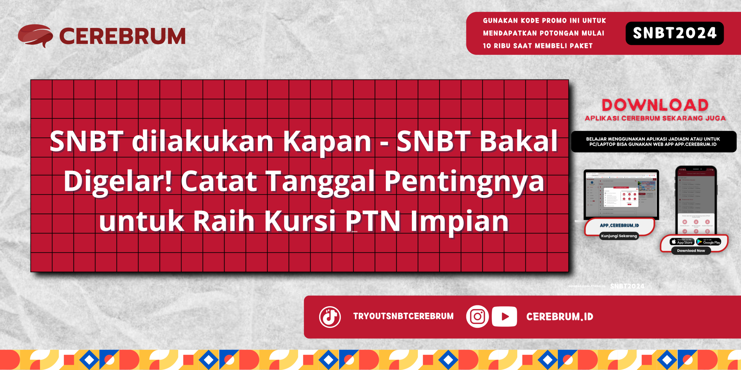 SNBT dilakukan Kapan