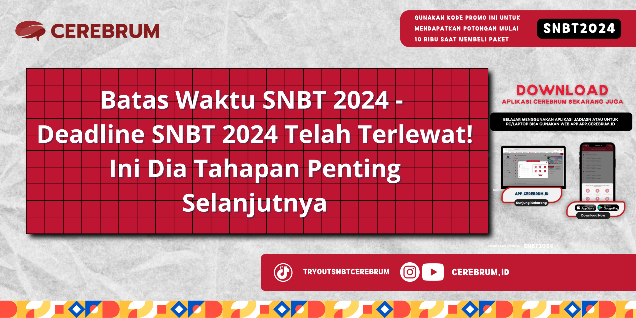 Batas Waktu SNBT 2024