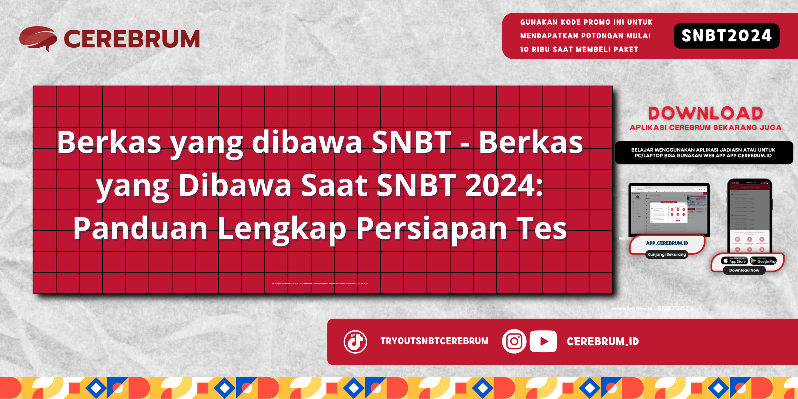 Berkas yang dibawa SNBT