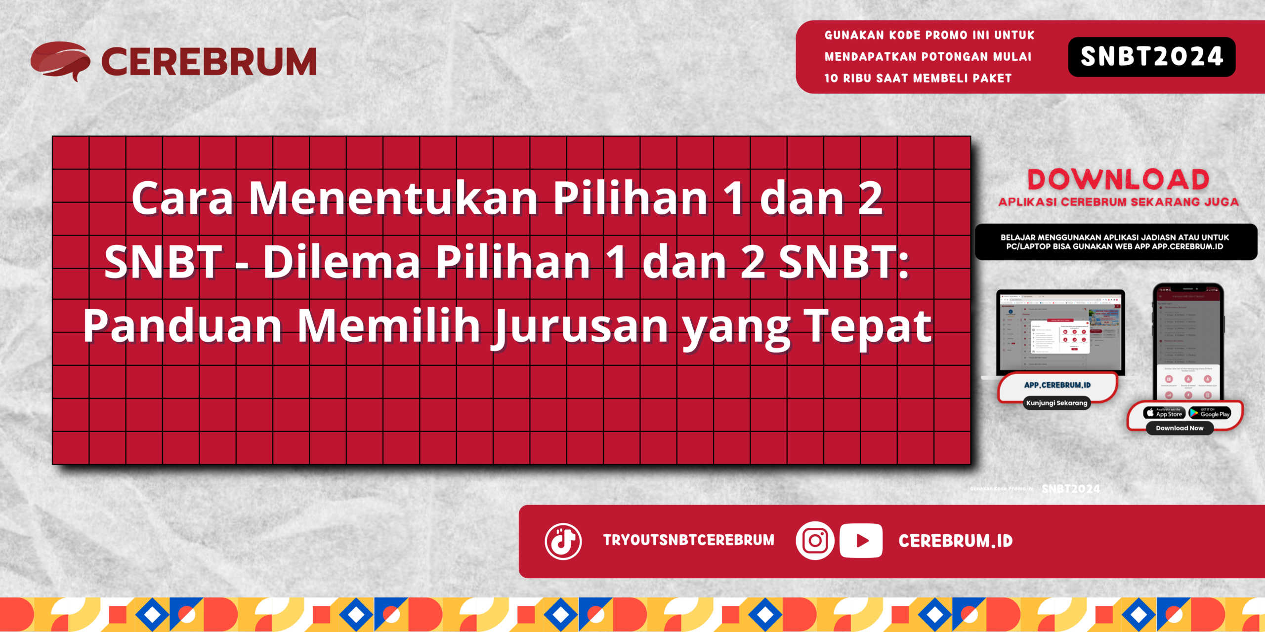 Cara Menentukan Pilihan 1 dan 2 SNBT