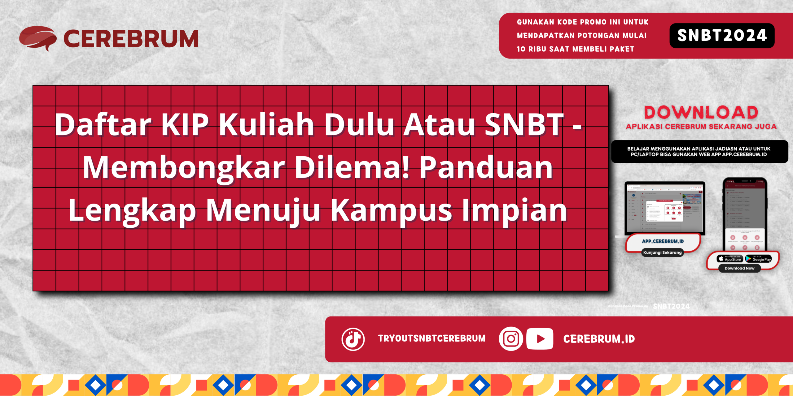 Daftar KIP Kuliah Dulu Atau SNBT