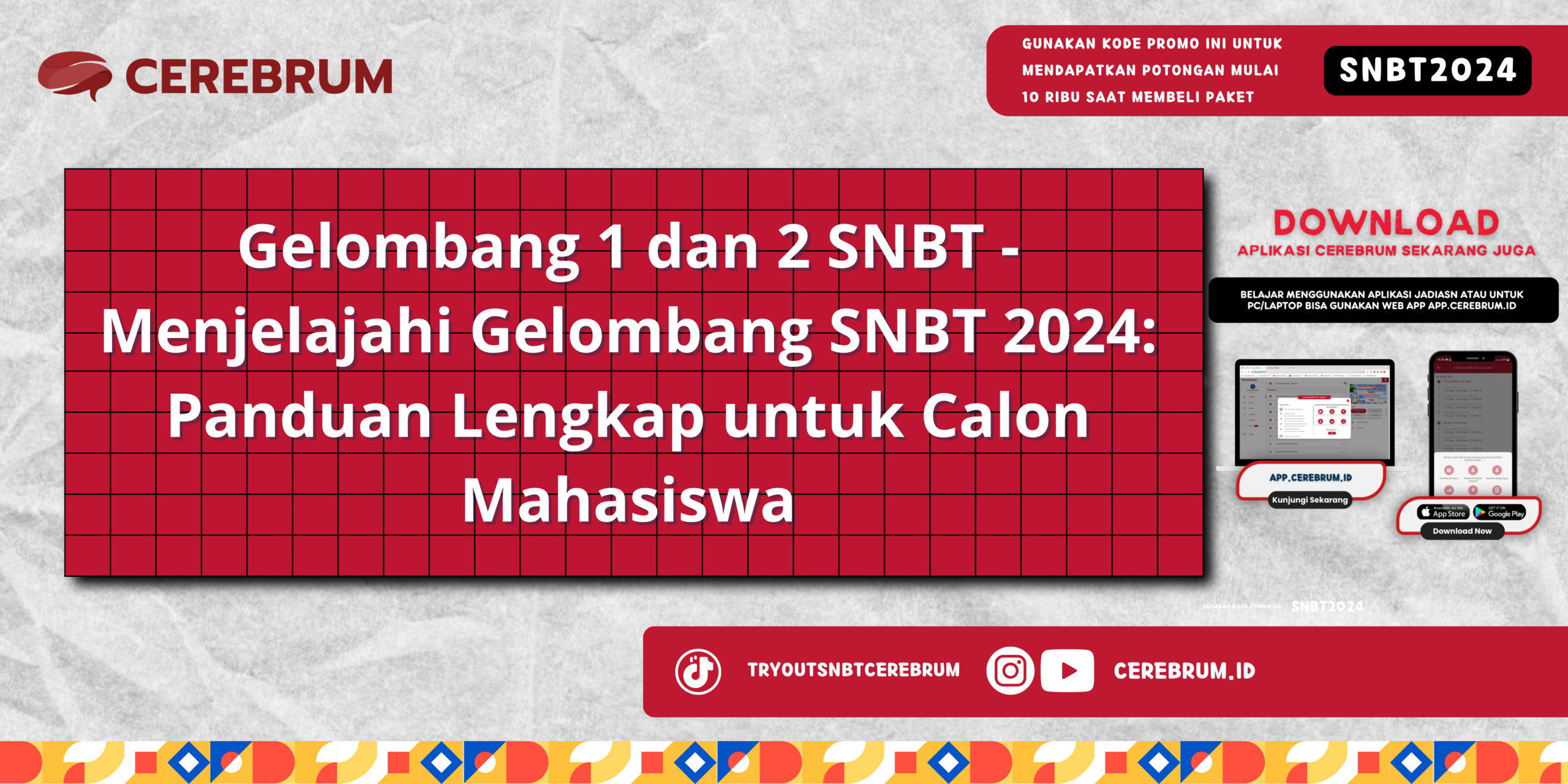 Gelombang 1 dan 2 SNBT