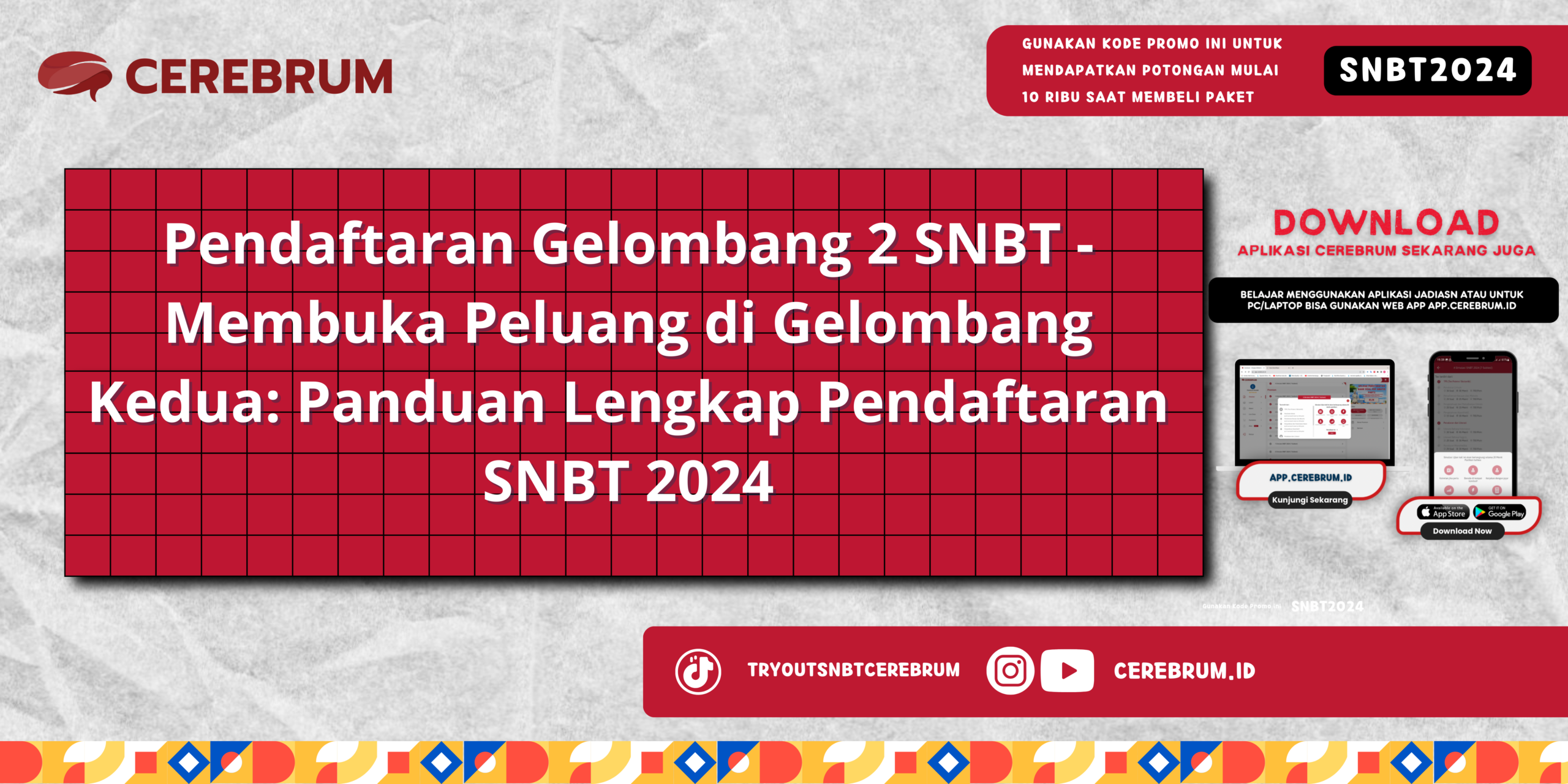 Pendaftaran Gelombang 2 SNBT