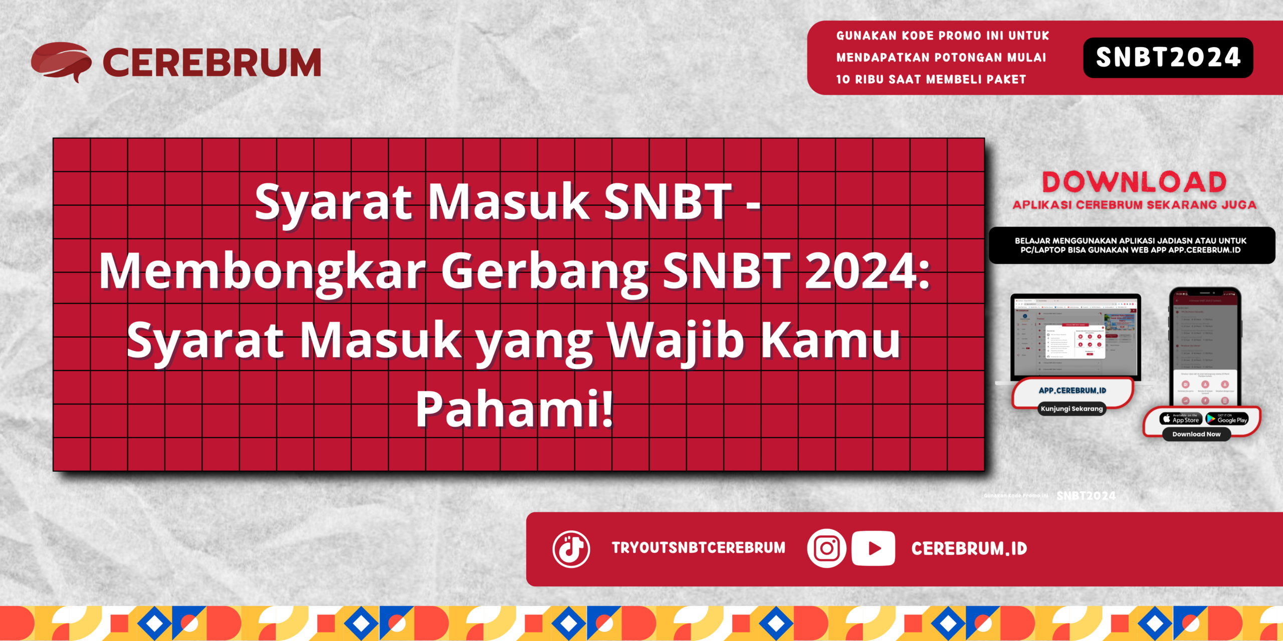Syarat Masuk SNBT