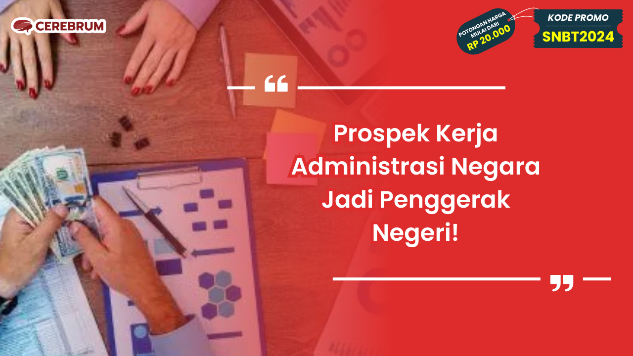 Prospek Kerja Administrasi Negara