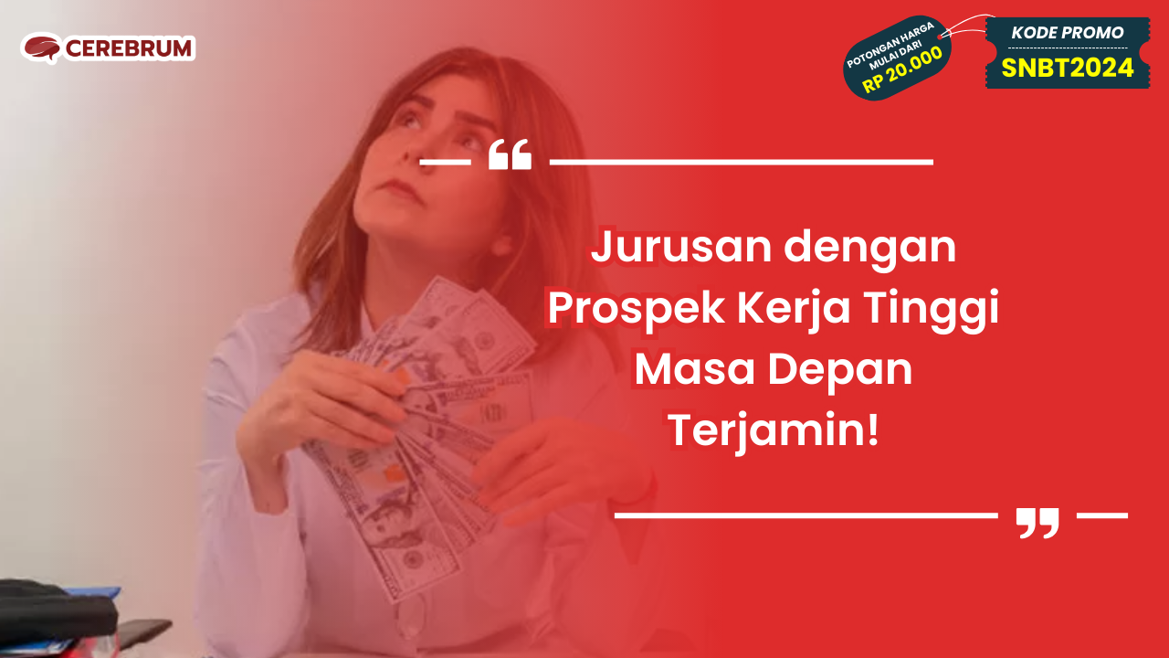 Jurusan dengan Prospek Kerja Tinggi
