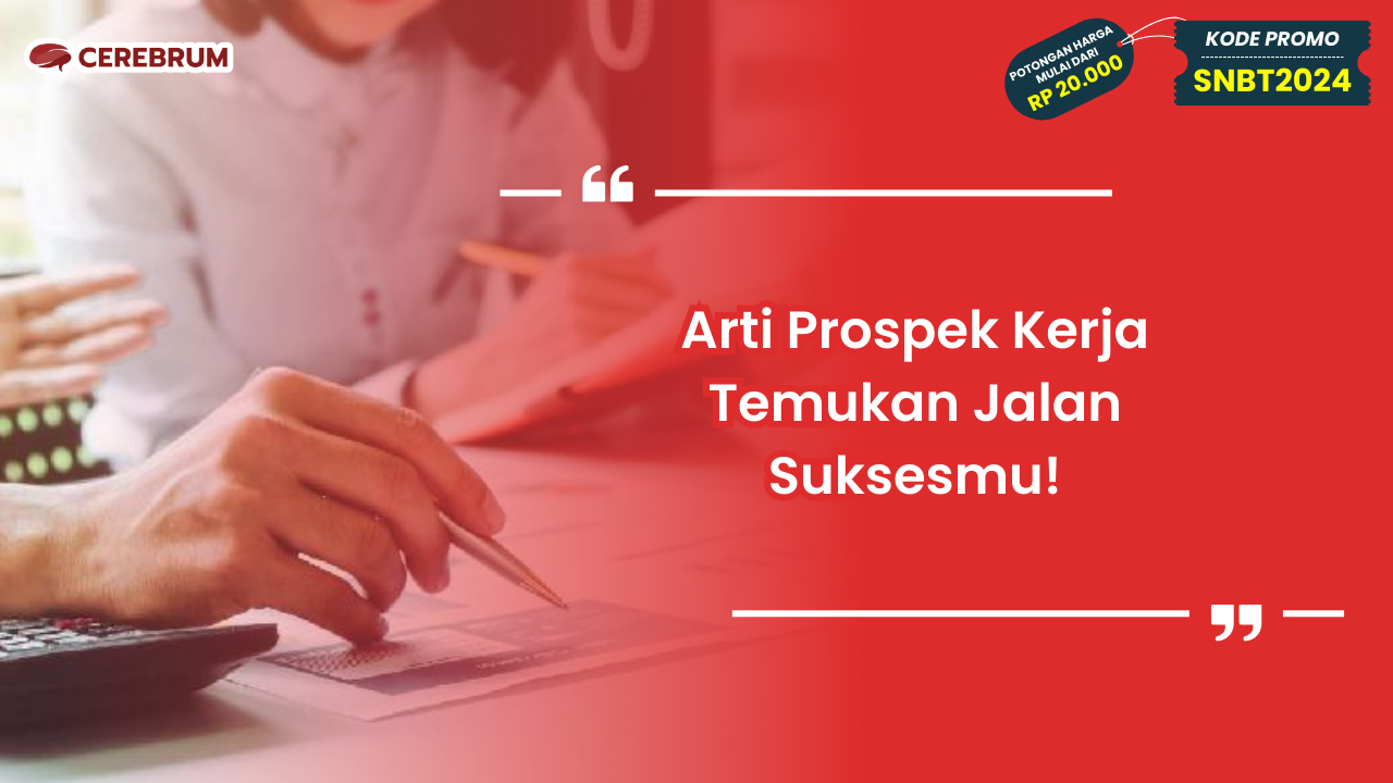 Arti Prospek Kerja