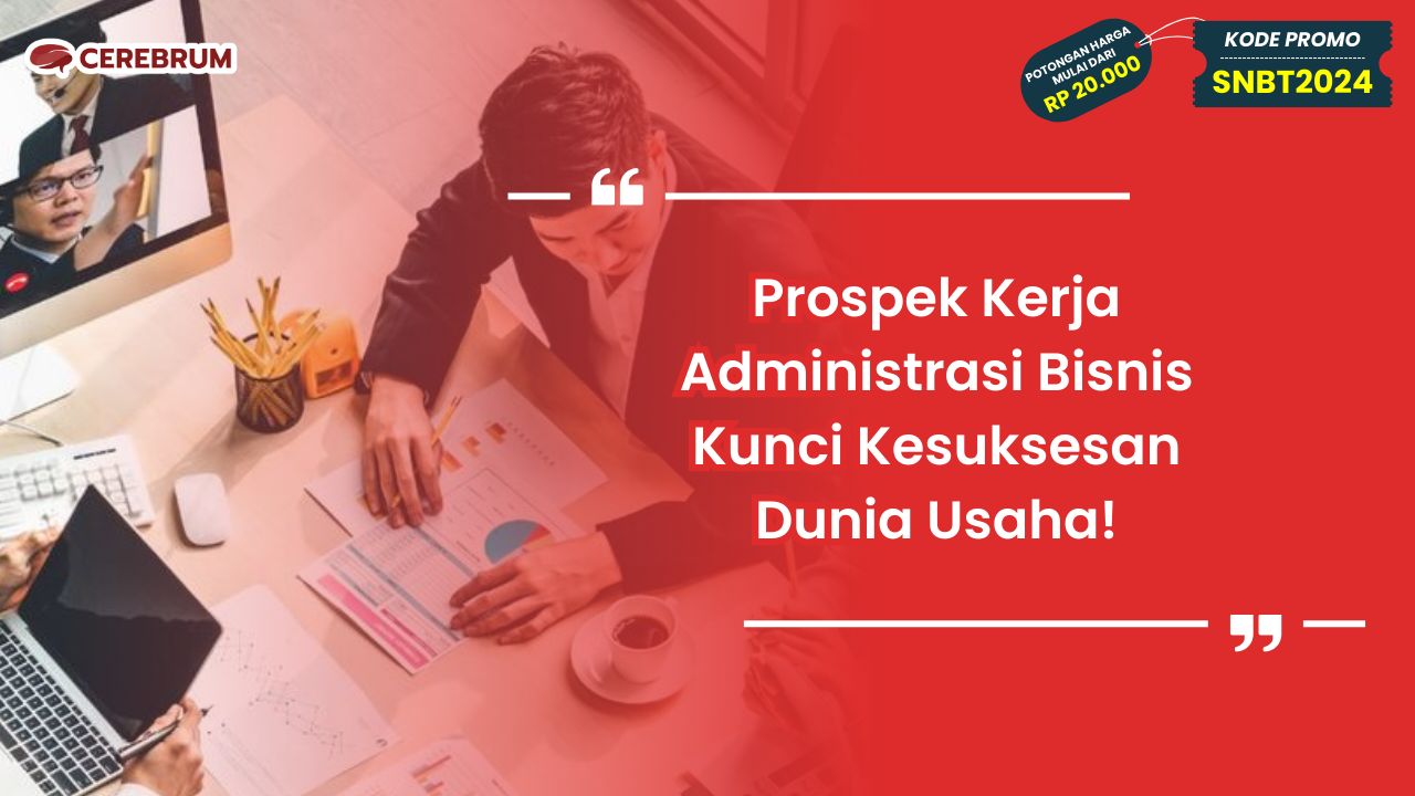 Prospek Kerja Administrasi Bisnis