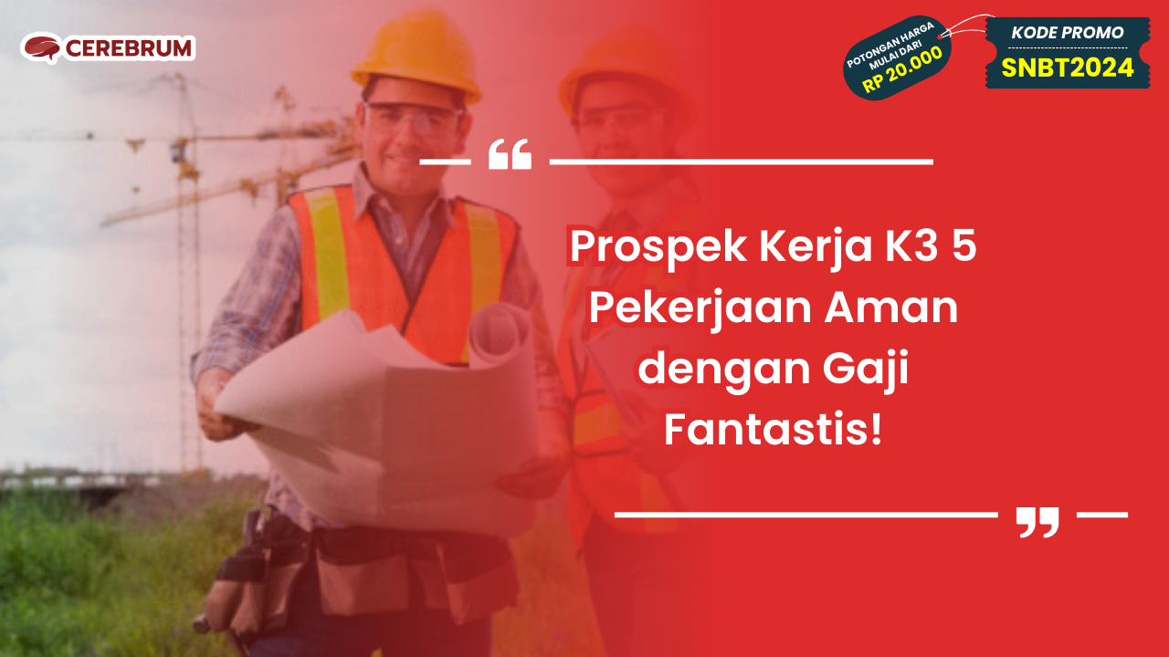 Prospek Kerja K3